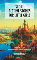 Short Bedtime Stories for Little Girls