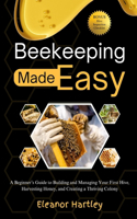 Beekeeping Made Easy
