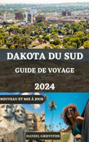 Guide de Voyage Du Dakota Du Sud