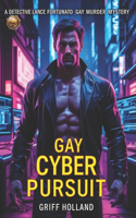 Gay Cyber Pursuit