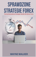 Sprawdzone Strategie Forex