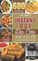 The Simple Instant Pot Duo Crisp Air Fryer Cookbook