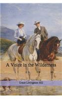 A Voice in the Wilderness