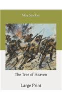 The Tree of Heaven: Large Print