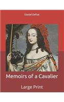 Memoirs of a Cavalier: Large Print