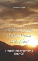 Grandeur of Every Part of the Precious Body of Christ