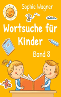 Wortsuche für Kinder, Band 8