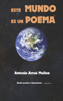 Este Mundo Es Un Poema