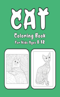 Cat Coloring Book For Kids Ages 8-12: Cat Book Of A Excellent Cat Coloring Book For Kids Ages 8-12 (great Illustrations)