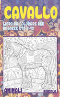 Libro da colorare per ragazze Età 8-12 - Mandala - Animali - Cavallo