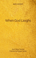 When God Laughs