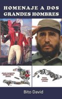 Homenaje A Dos Grandes Hombres