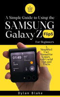 Simple Guide to Using the Galaxy Z Flip5 for Beginners