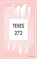 TExES 272