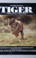 Tiger: Portrait of a Predator