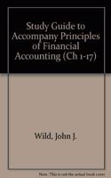 Study Guide to Accompany Principles of Financial Accounting (Ch 1-17)