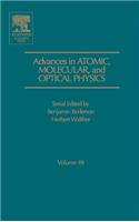 Advances in Atomic, Molecular, and Optical Physics