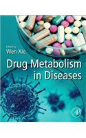 Drug Metabolism in Diseases