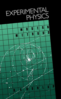 Experimental Physics: Morden Methods