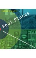 Real Places: Unconventional Guide to America's Generic Landscape