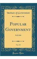 Popular Government, Vol. 54: Fall 1988 (Classic Reprint)