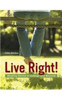 Live Right! Beating Stress in College and Beyond