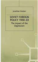 Soviet Foreign Policy, 1930-33