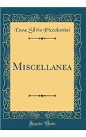 Miscellanea (Classic Reprint)