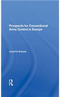 Prospects for Conventional Arms Control in Europe