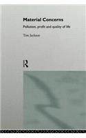 Material Concerns: Pollution, Profit and Quality of Life