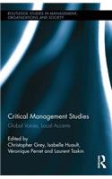 Critical Management Studies: Global Voices, Local Accents