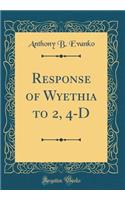 Response of Wyethia to 2, 4-D (Classic Reprint)