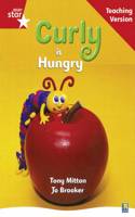 Rigby Star Guided Reading Red Level: Curly is Hungry Teaching Version: (RIGBY STAR)
