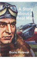 A Story about a Real Man