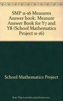 Smp 11-16 Measures Answer Book (School Mathematics Project 11-16)