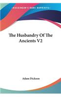 Husbandry Of The Ancients V2