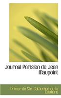 Journal Parisien de Jean Maupoint