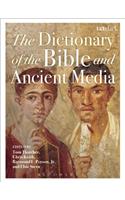 The Dictionary of the Bible and Ancient Media