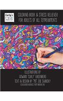 Coloring Book and Stress Reliever for Adults of All Temperaments