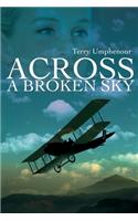 Across a Broken Sky: (Karina)