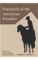 Patriarch of the American Frontier