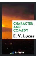 Character and Comedy