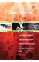 Cloud Initiative A Complete Guide - 2019 Edition