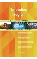 Innovation Program A Complete Guide - 2019 Edition