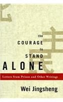 The Courage to Stand Alone: Letters from Prison and Other Writings