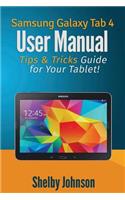 Samsung Galaxy Tab 4 User Manual: Tips & Tricks Guide for Your Tablet!