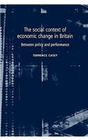 Social Context of Economic Change in Britain