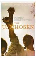 The Unchosen