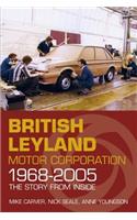British Leyland Motor Corporation 1968-2005
