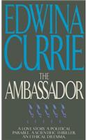 The Ambassador: A Novel of Prediction